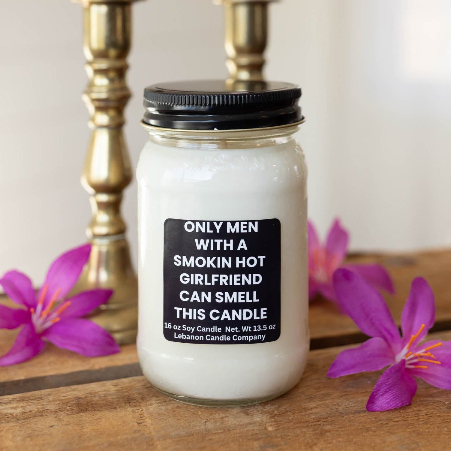 Only Men With Smokin Hot Girlfriends Funny Candle